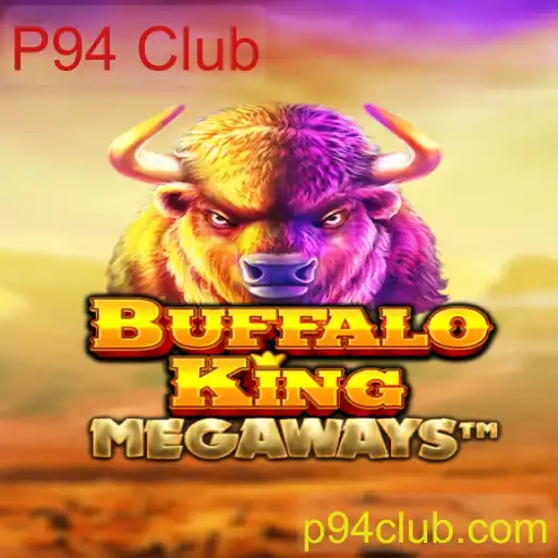 Explorando o Fascinante Mundo de BuffaloKing no P94 Club