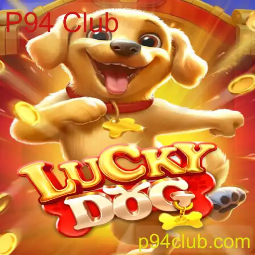 Descubra as Emoções do Jogo LuckyDog no P94 Club