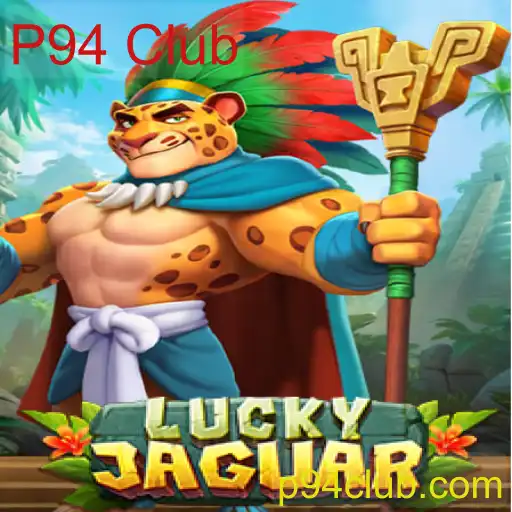 Desvendando LuckyJaguar no P94 Club
